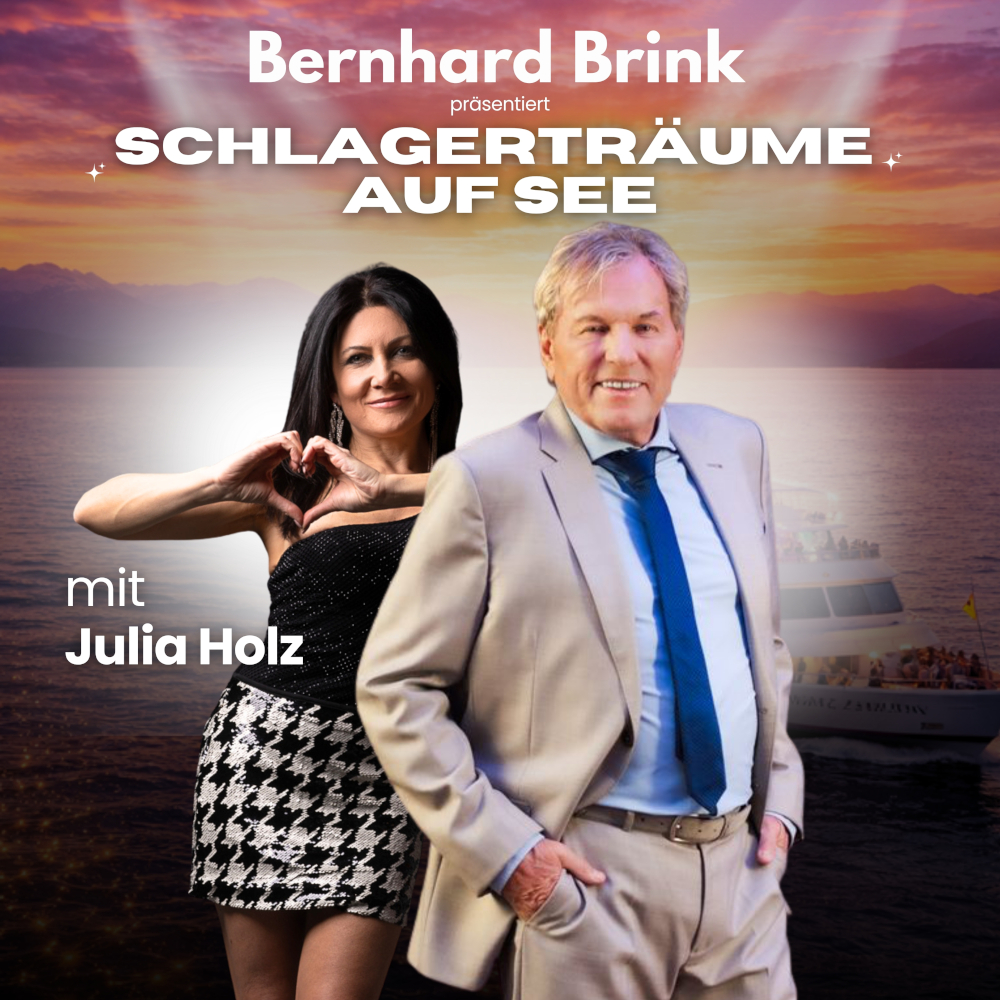 Bernhard Brink präsentiert Drei Länder Schlagerschifffahrt mit Julia Holz
