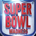 Super Bowl Madness