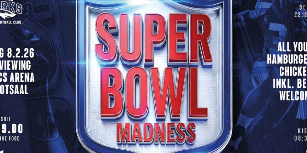 Super Bowl Madness – Public Viewing in der FCS-Arena