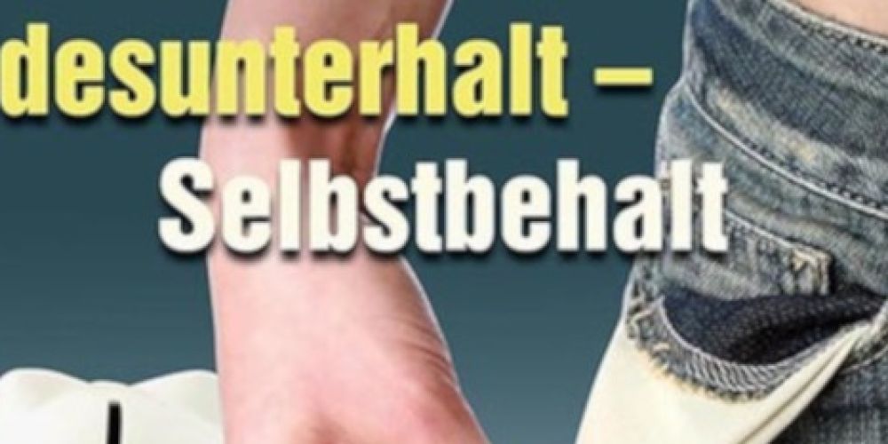 Unterhaltspflichtige: Wem vom Lohn nicht mehr bleibt als der Selbstbehalt, ist bitterarm