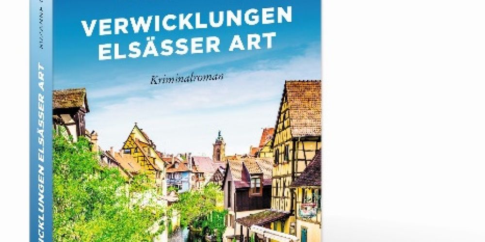 »Verwicklungen Elsässer Art« von Suzanne Crayon