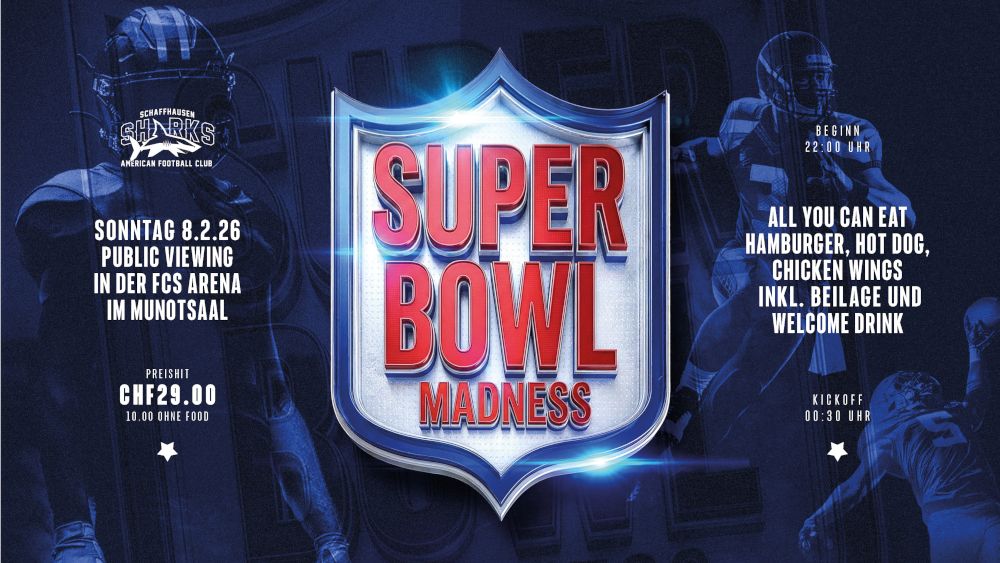 Super Bowl Madness – Public Viewing in der FCS-Arena